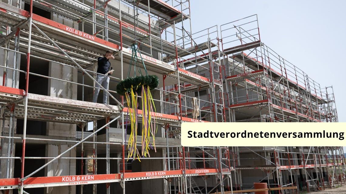 Stadtverordnetenversammlung, Thema Wohnraum