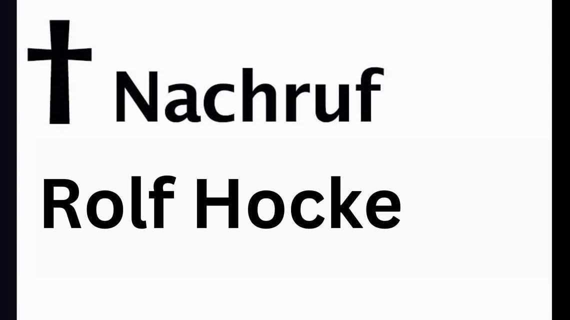 Nachruf zu Rolf Hocke