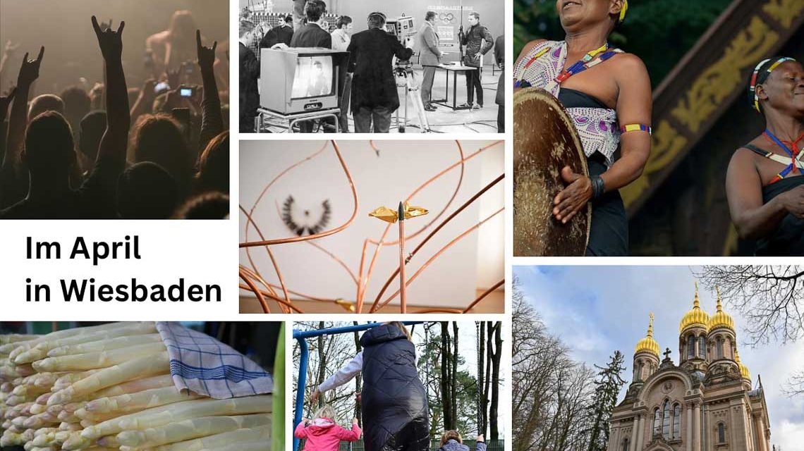Veranstaltungen im April in Wiesbaden
